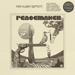 Per Husby Septett - The Peacemaker