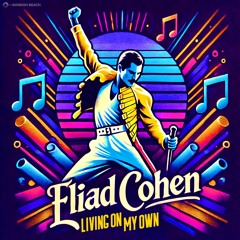 Eliad Cohen - Living On My Own