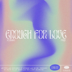 enough for love feat. Reign