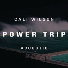 Power Trip - J.Cole(Female Acoustic Version)Cali Wilson