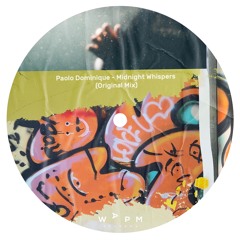 Paolo Dominique - Midnight Whispers (Original Mix) Free Download [WAPM Records]