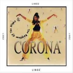 Corona - Rhythm Of The Night (Liboz Edit)