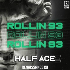 Half Ace - Rollin 93 [F/D]