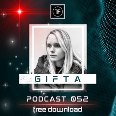 TransFrequency Podcast 052 - Gifta (free download)
