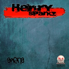 Henry Sparkz - Arena