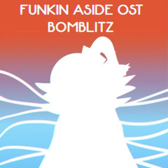 Funkin Aside OST - Bomblitz