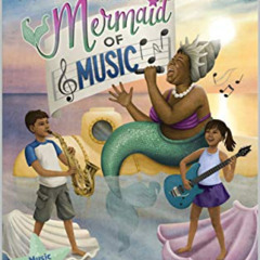 free EPUB 💏 Mermaid of Music: (fun & fast-paced chapter book series for kids 8-11) (