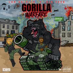 Luh Soldier x Big Yavo - Gorilla Warfare