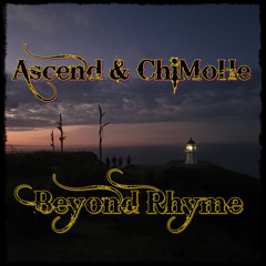 Beyond rhyme (chimohe remix)