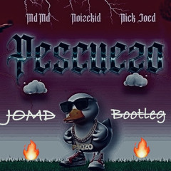 Noizekid, MDMD, Nick Joed - Pescuezo (JOMD Bootleg ) *Support By MDMD , Noizekid *