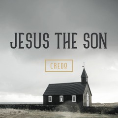 Jesus The Son