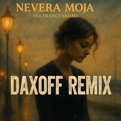 Ma Trahison (Daxoff Remix)