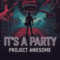 1st Album - It's a party- Project Aweome - Starlight (Mastered)