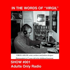IN THE WORDS OF VIRGIL SHOW 1 - By SAGE UYINDODA