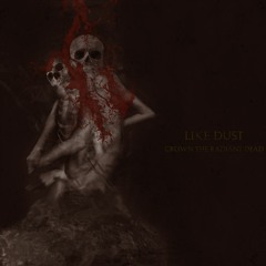 Crown The Radiant Dead