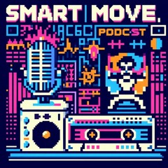 Podcast01 - SmartMove 2019-11-16