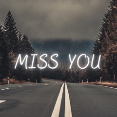 Miss You - Thomas Orsini