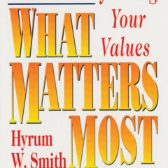 {READ} What Matters Most : The Power of Living Your Values