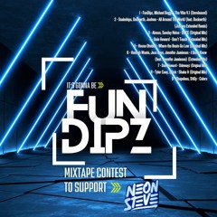 FunDipz presents Neon Steve Mixtape Contest