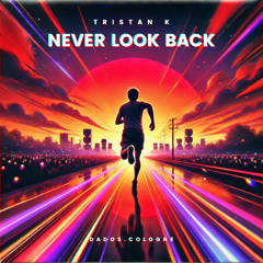 Never Look Back