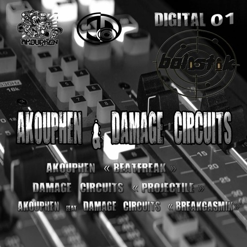 Akouphen Feat Damage Circuits  BreakGasmik