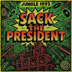 Sack The President