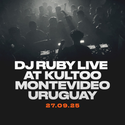 DJ Ruby Live at Kultoo, Montevideo Uruguay 27.09.25