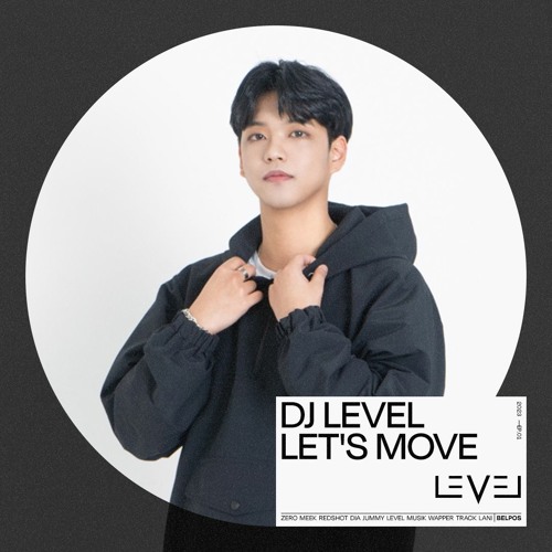 [Belpos Project] Let’s Move ! - DJ LEVEL