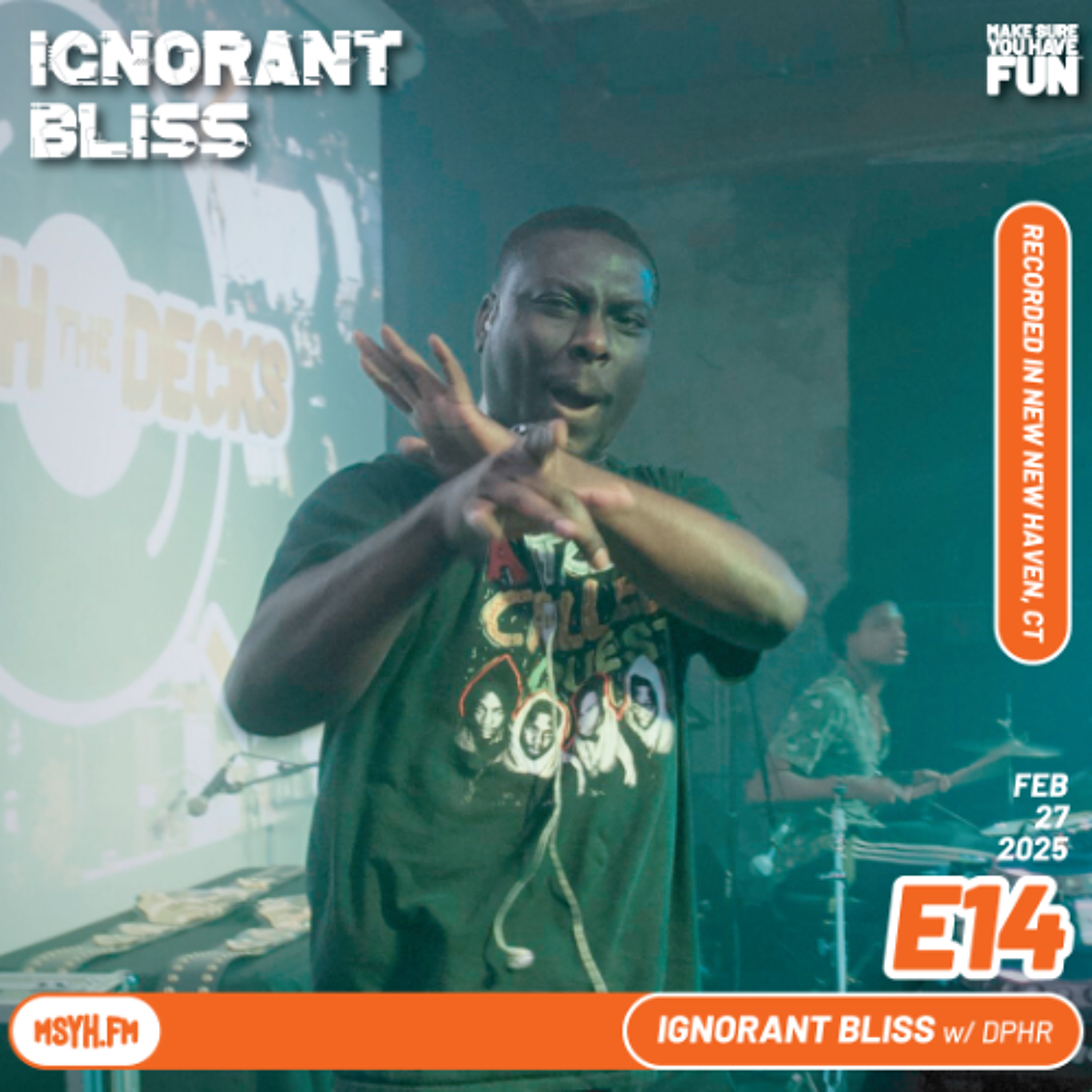 Ignorant Bliss | Episode 14 with DPHR episode artwork