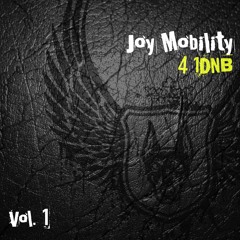 Joy Mobility - Special Mix For 1DNB 2022 VOL. 1 (HQ Format)