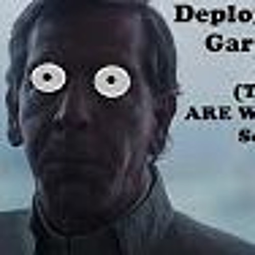 Deploy The Garrison (The ARE WE BLIND Song) by Isaac 2187