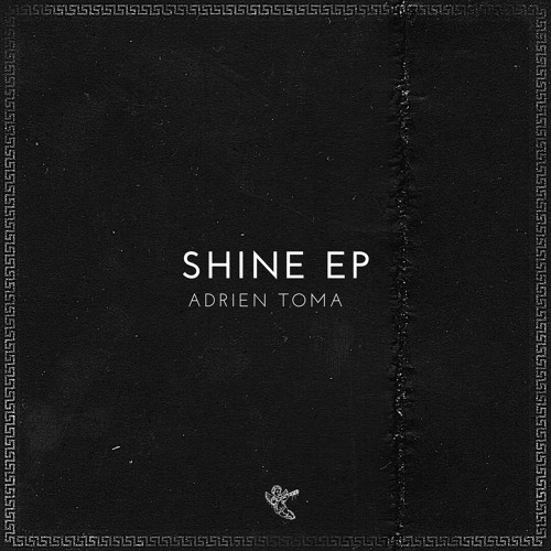 Adrien Toma - To The G [SHINE EP MG17]