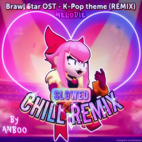 Stream Melodie (SLOWED & REVERB REMIX) - Brawl Stars Menu Music by