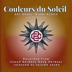Couleurs du Soleil Vol. 007: Art Basel Miami Beach Yacht Party