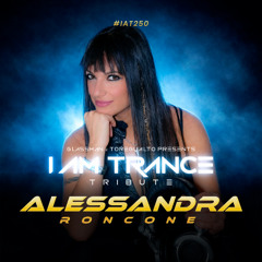I Am Trance, Tribute - 250 (Alessandra Roncone) (with Glassman & Toregualto)