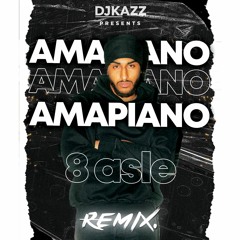SUKHA 8 ASLE - (DJ Kazz Amapiano Edit)