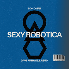 Don Omar - Sexy Robotica (Dave Ruthwell Remix) *PITCHED* [GET DOWN FREE DOWNLOAD]
