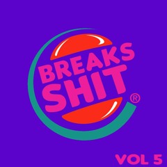 Ismael - Breaks Shit VOL 5.