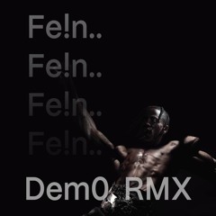Travis Scott FE!N - DEM0 TECHNO REMIX [FILTERED - FREE DOWNLOAD]