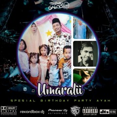 DUGEM FUNKOT 2024 (VIP) KISAH CINTAKU Vs KU INGIN SETIA • SPESIAL BIRTHDAY PARTY AYAH (UmarAli)