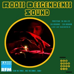 Roots Descendents Sound - SubFrequenz - 10/06/2022