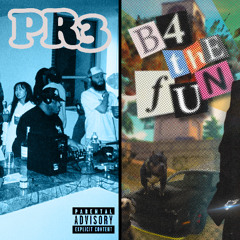 B4 THE FUN/PR3 REMIX CONTEST [read description]
