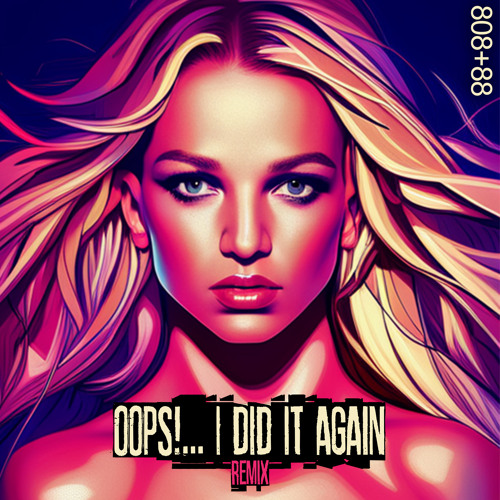 OOPS RMX - 808+88