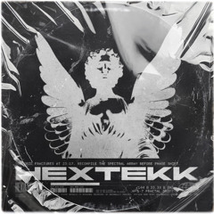 HEXTEKK | Ft Lew