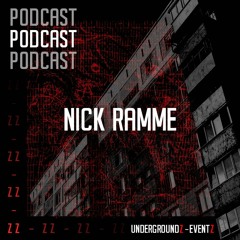 UndergroundZZ - Podcast By NICK RAMME