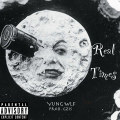 Real Times (Prod. Benny Gold)
