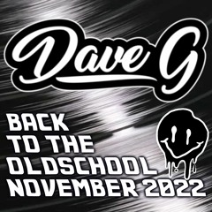 Dave G Old School Rave November 2022