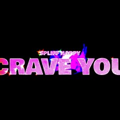 Spliff Happy - Crave You (prod. Robin Made It)