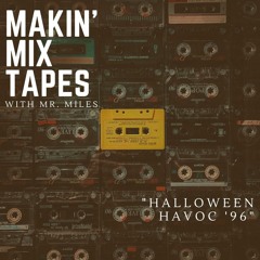 MAKIN' MIXTAPES: Halloween Havoc '96