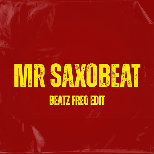 Alexandra Stan - Mr. Saxobeat (Beatz Freq Edit)